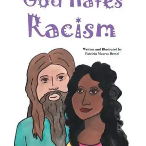 Cover of God Hates Racism paperback book by Patricia Mavros Brexel