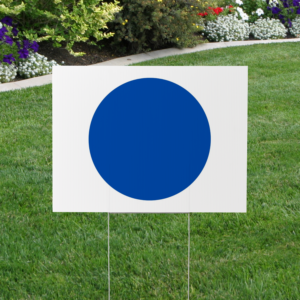 Blue Dot Yard Sign displayed outdoors as a symbol of solidarity